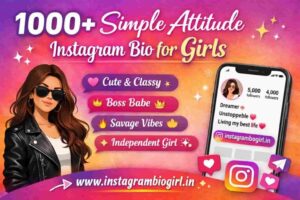 1000+ simple attitude instagram bio for girls