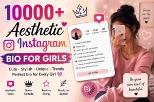 10000+ Aesthetic Instagram Bio for Girls