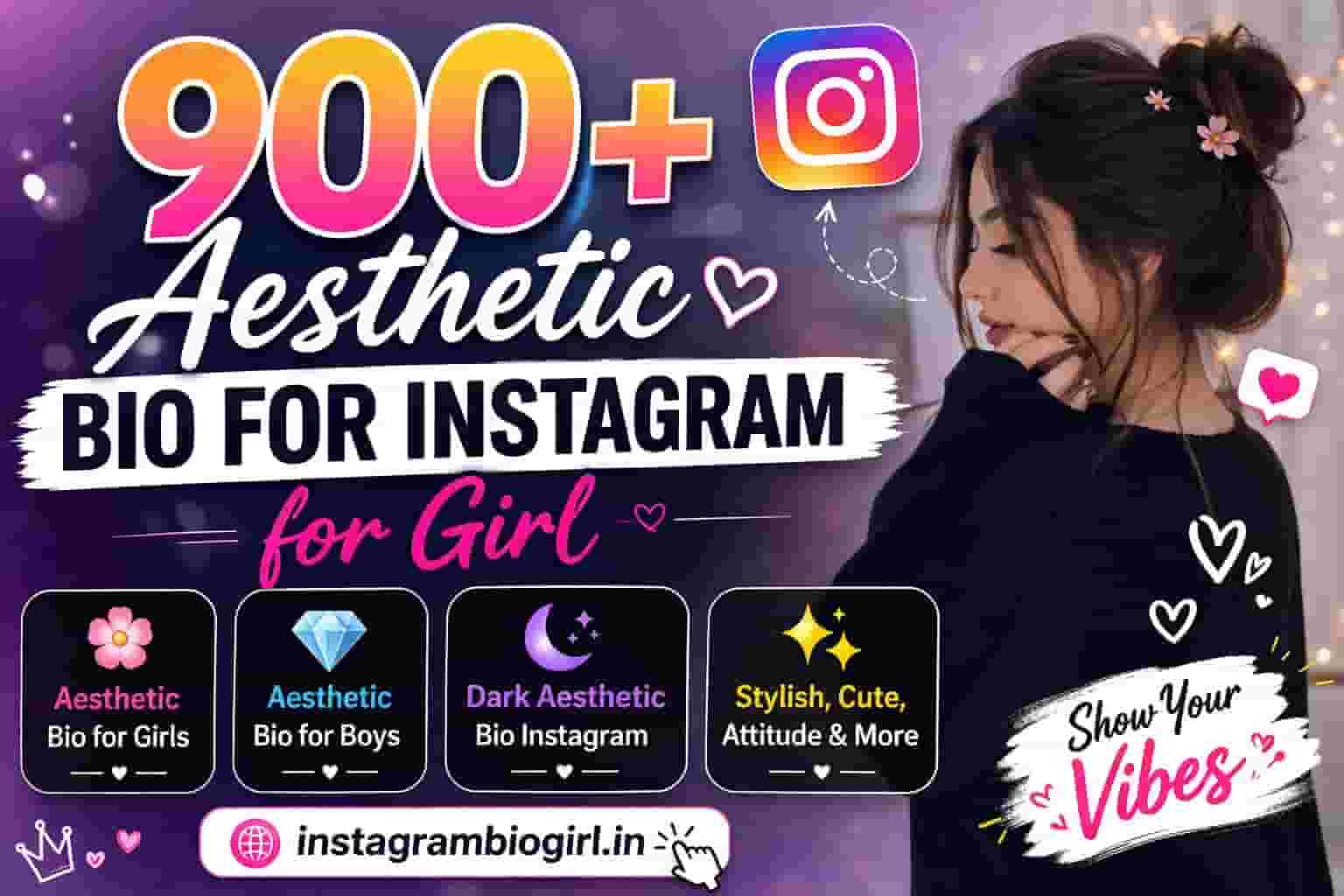 900+ Aesthetic Bio for Instagram for Girl