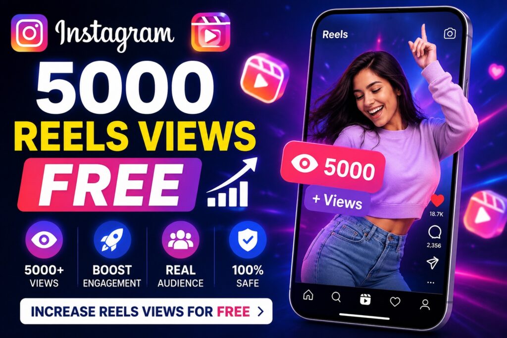 Instagram 5000 Reels Views Free