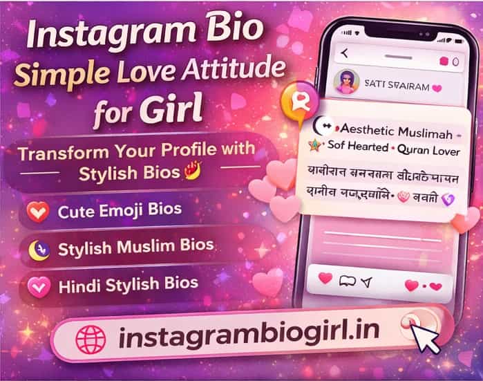 Instagram Bio Simple Love Attitude for Girl
