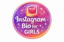 Instagram Bio for Girls