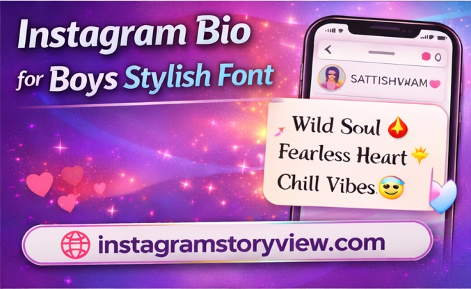 instagram bio for boys stylish font