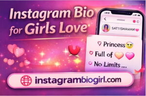 instagram bio for girls love
