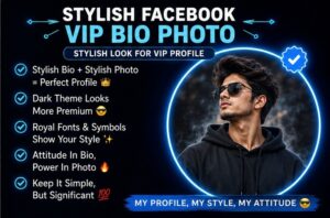 Stylish Facebook VIP Bio Photo
