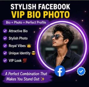 Stylish Facebook VIP Bio Photo