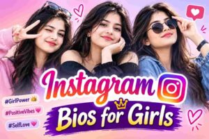 Instagram Bios for Girls