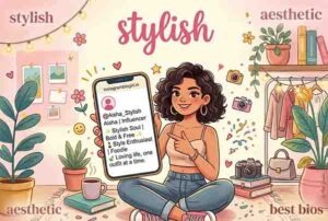 instagram bio for girls stylishs