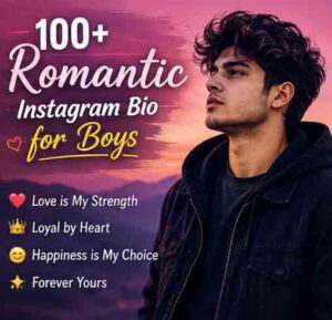 100+ instagram love bio, stylish love bio for boys