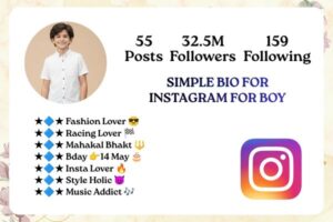 SIMPLE BIO FOR INSTAGRAM FOR BOY