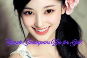 Simple Instagram Bio for Girl