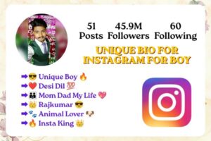 UNIQUE BIO FOR INSTAGRAM FOR BOY